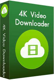 4K Video Downloader Crack 4.19.5.4670 + Serial Key [2022] Download